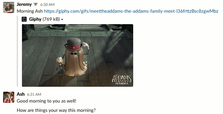 Example of a chat between Ash and Jeremy using a GIF from the animated Adams Family movie.
